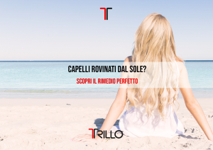 Capelli rovinati dal Sole?